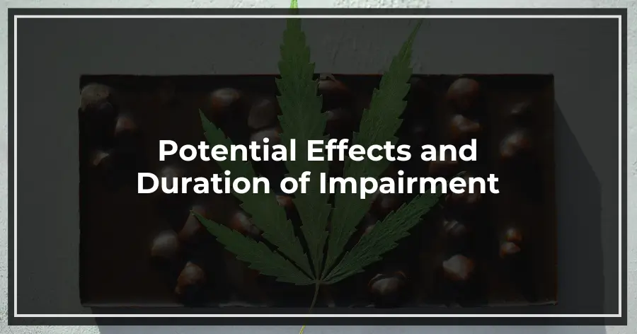 Potential Effects and Duration of Impairment
